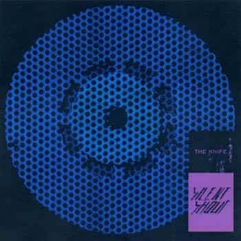 The Knife - Silent Shout