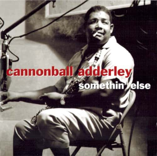 Cannonball Adderley - Somethin' Else