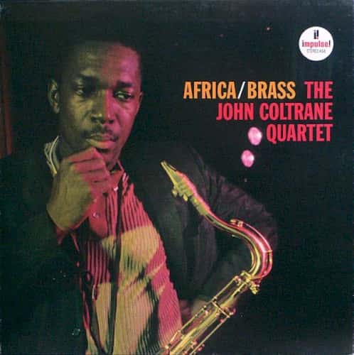 John Coltrane Quartet - Africa/Brass