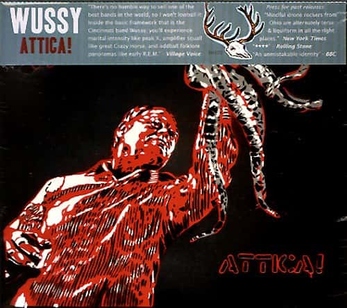 Wussy - Attica!