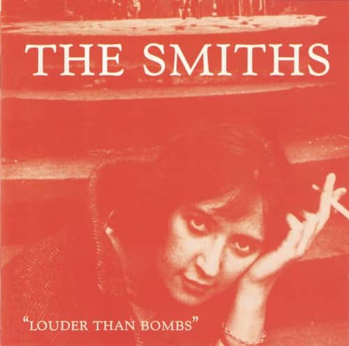 The Smiths - Louder Than Bombs