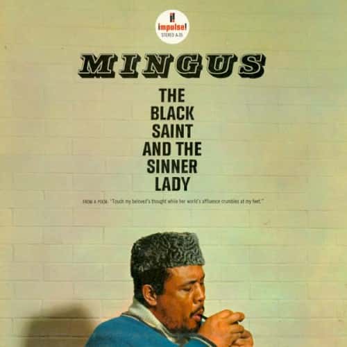 Charles Mingus - The Black Saint and the Sinner Lady