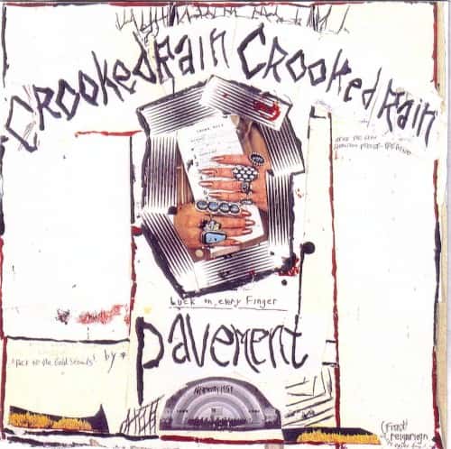 Pavement - Crooked Rain, Crooked Rain