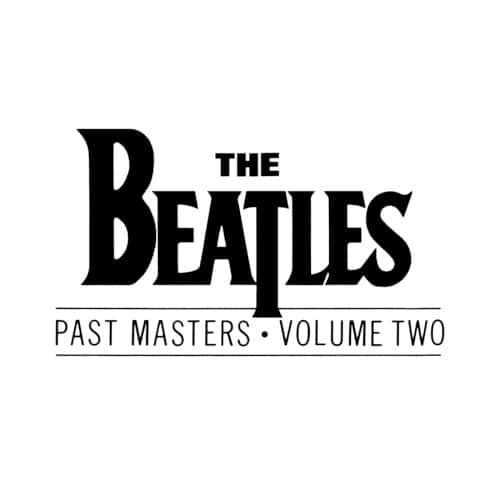 The Beatles - Past Masters