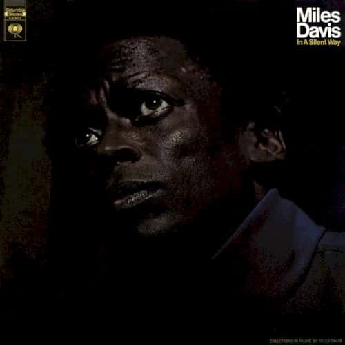 Miles Davis - In a Silent Way
