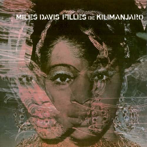 Miles Davis - Filles de Kilimanjaro
