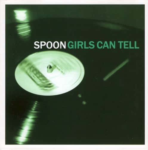 Spoon - Girls Can Tell