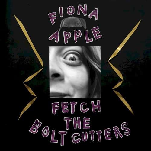 Fiona Apple - Fetch the Bolt Cutters