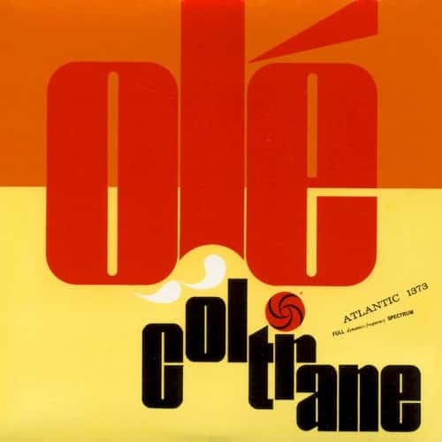 John Coltrane - Olé Coltrane