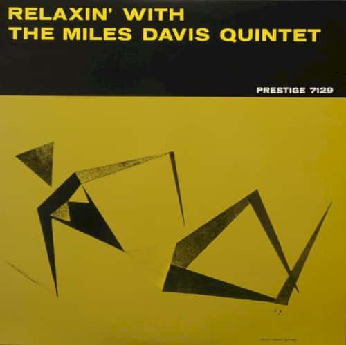 Miles Davis Quintet - Relaxin' With the Miles Davis Quintet