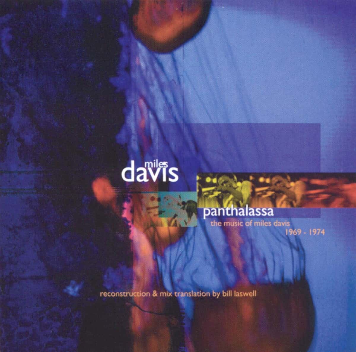 Miles Davis - Panthalassa: The Music of Miles Davis 1969-1974