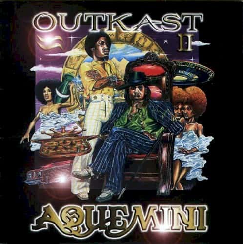OutKast - Aquemini