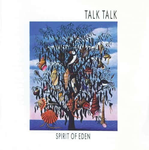 Talk Talk - Spirit of Eden